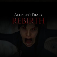 Allison's Diary: Rebirth